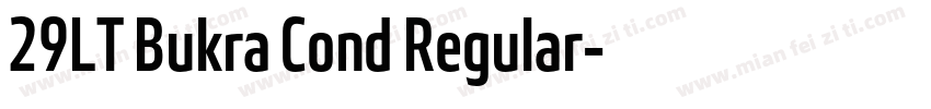 29LT Bukra Cond Regular字体转换
